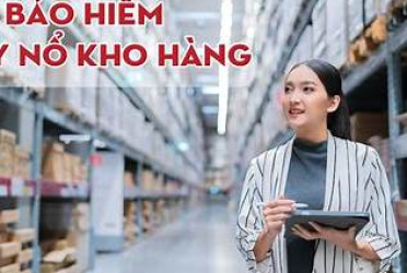 BẢO HIỂM CHÁY NỔ KHO HÀNG